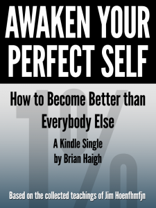 Awaken Your Perfect Self