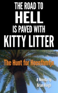 The Road to Hell is Paved with Kitty Litter Book Cover